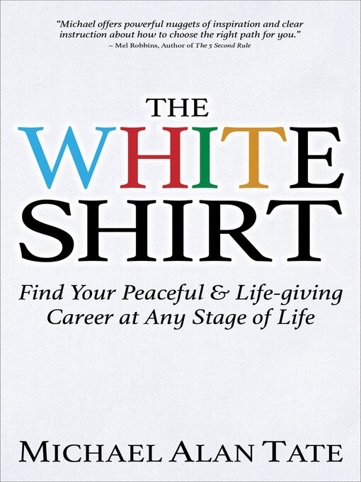 Title details for The White Shirt by Michael Alan Tate - Available